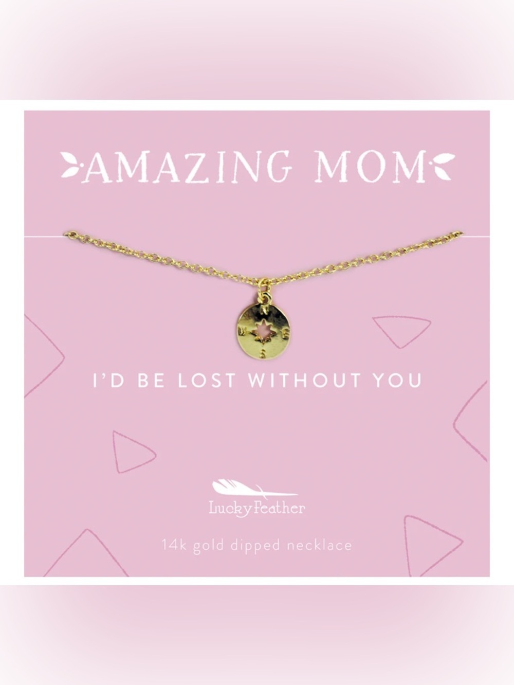 Mom Necklace - I'd Be Lost Without You - Gold - Compass